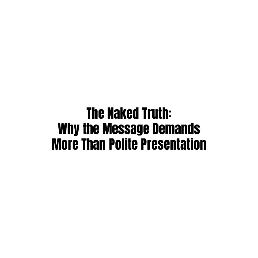 The Naked Truth